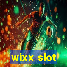 wixx slot