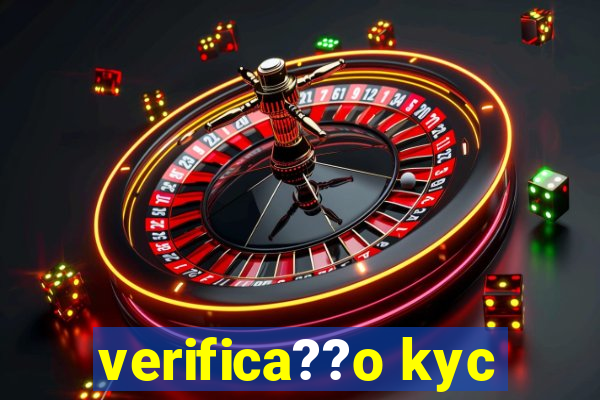 verifica??o kyc