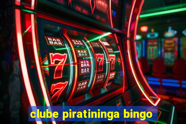 clube piratininga bingo