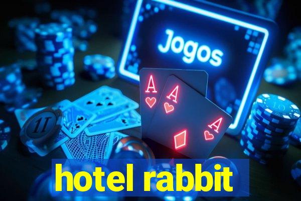 hotel rabbit