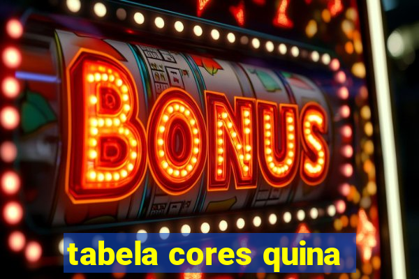 tabela cores quina