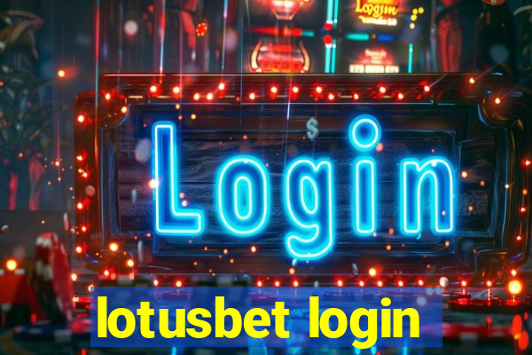 lotusbet login