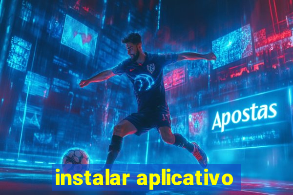 instalar aplicativo