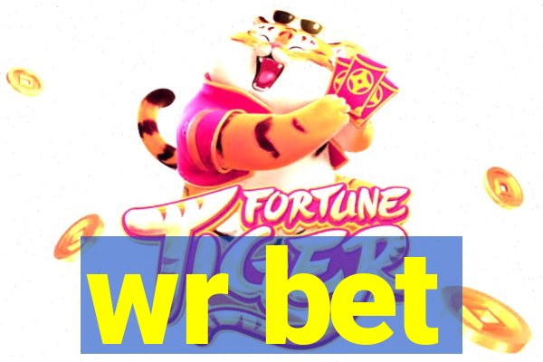 wr bet