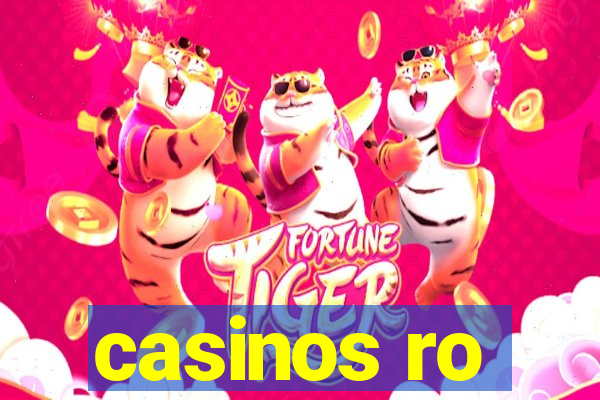 casinos ro