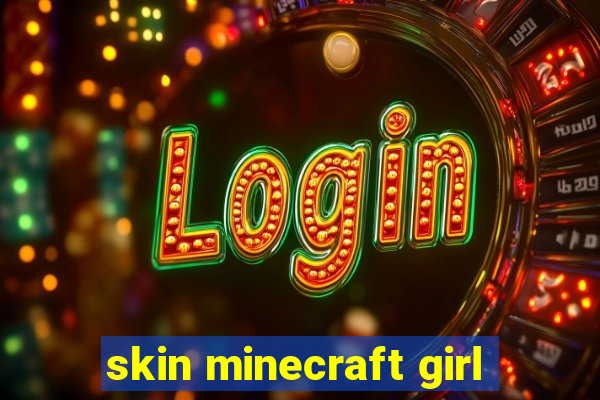 skin minecraft girl