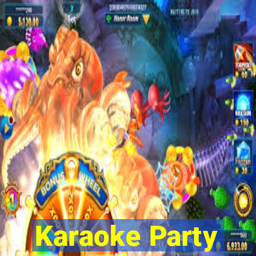 Karaoke Party