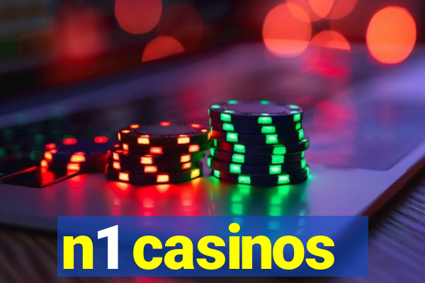 n1 casinos