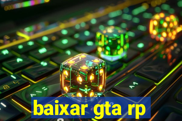 baixar gta rp