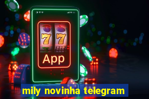 mily novinha telegram