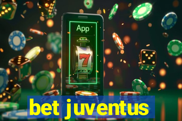 bet juventus