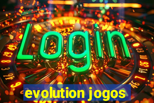 evolution jogos