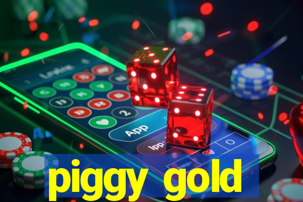 piggy gold