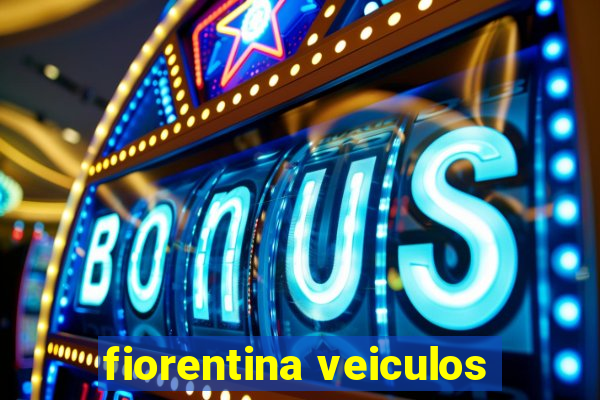 fiorentina veiculos