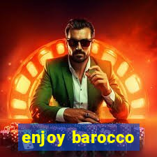 enjoy barocco