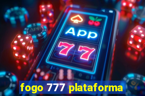 fogo 777 plataforma