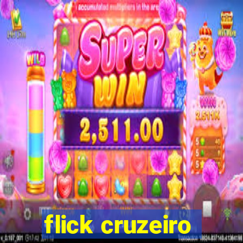 flick cruzeiro