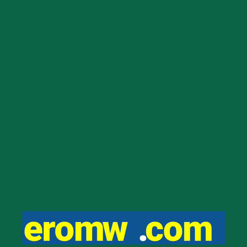 eromw .com