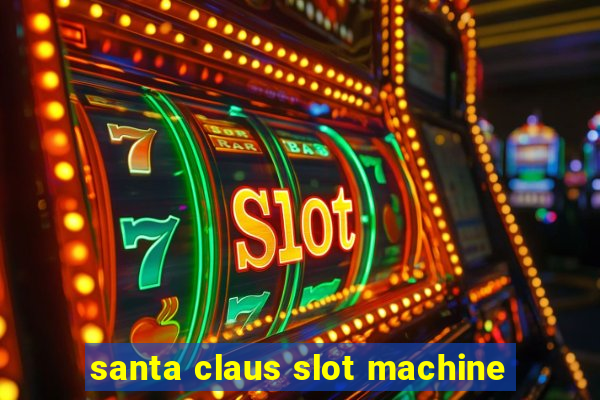 santa claus slot machine