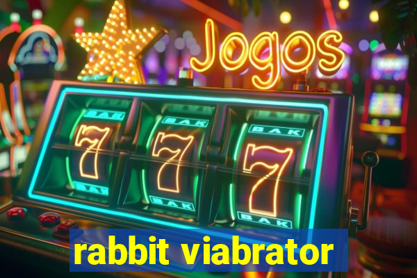 rabbit viabrator