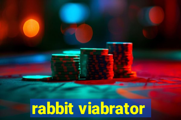 rabbit viabrator