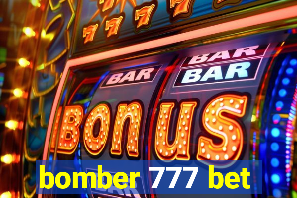 bomber 777 bet