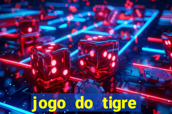 jogo do tigre aposta 5 reais