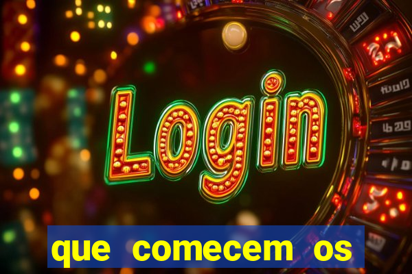 que comecem os jogos em inglês