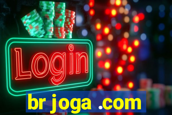 br joga .com