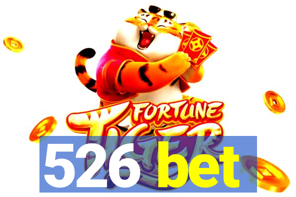 526 bet