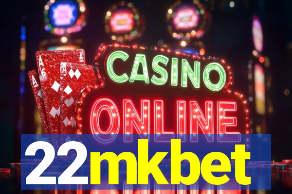 22mkbet