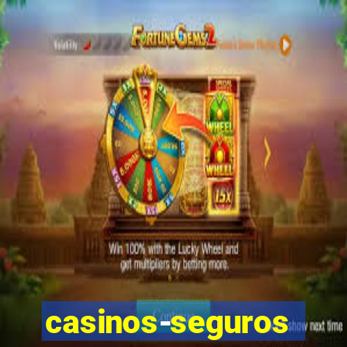 casinos-seguros