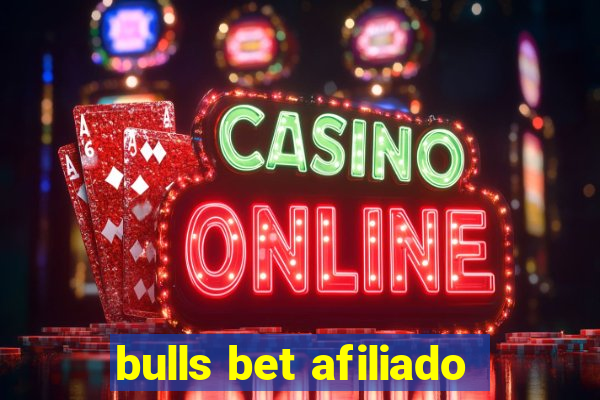 bulls bet afiliado