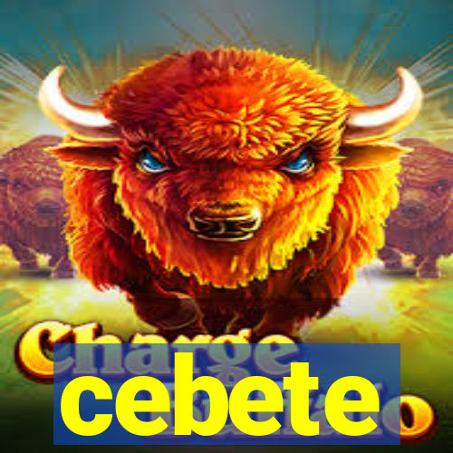 cebete