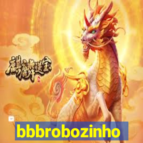 bbbrobozinho