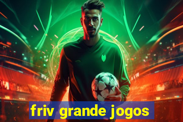 friv grande jogos