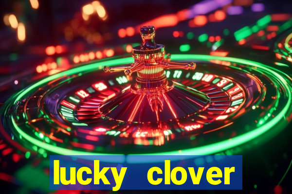 lucky clover bonanza slots