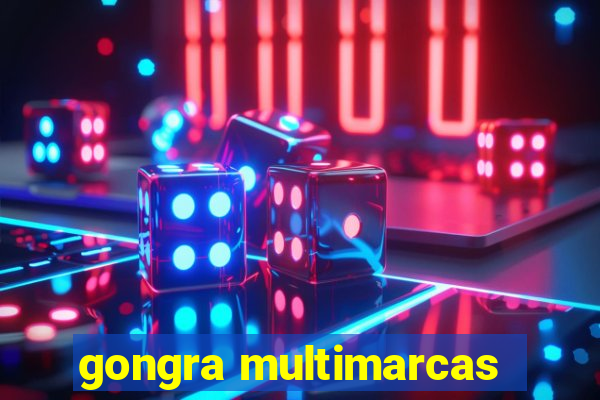 gongra multimarcas