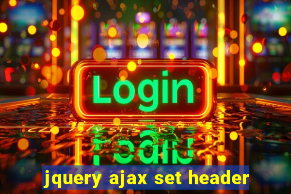 jquery ajax set header