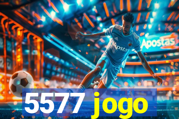 5577 jogo