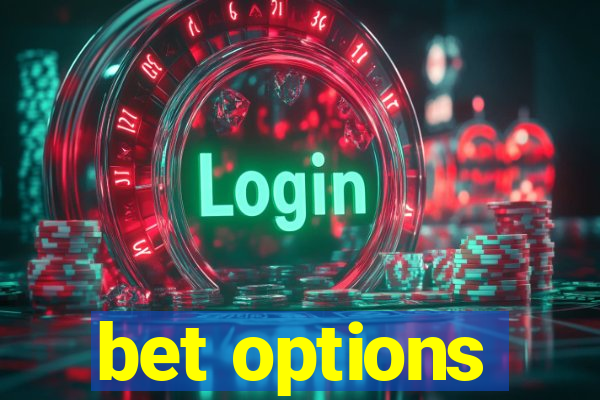 bet options