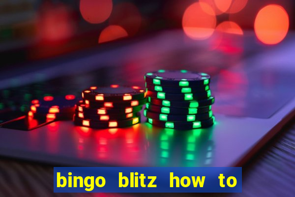 bingo blitz how to level up fast