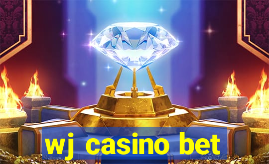 wj casino bet