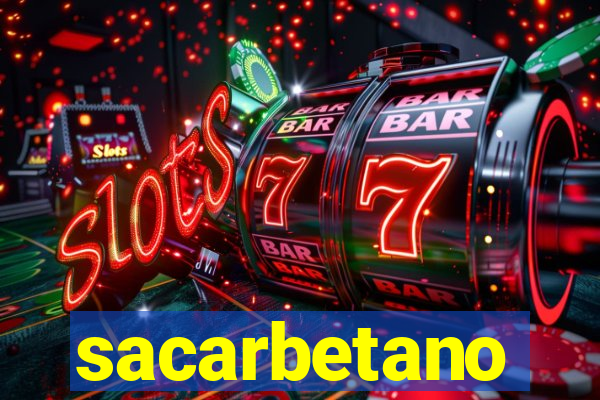 sacarbetano