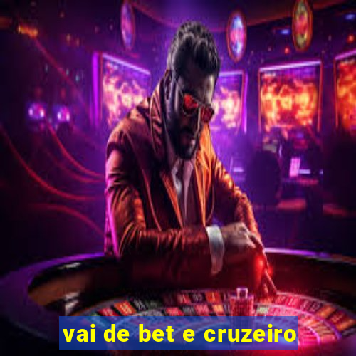 vai de bet e cruzeiro