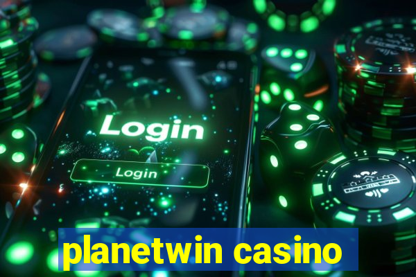 planetwin casino