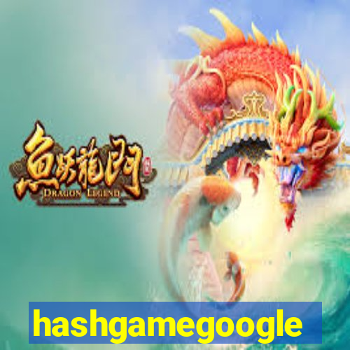 hashgamegoogle