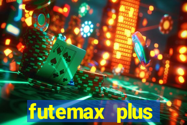 futemax plus futebol ao vivo