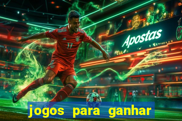 jogos para ganhar dinheiro sem apostar