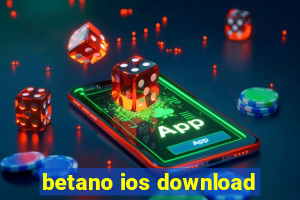 betano ios download